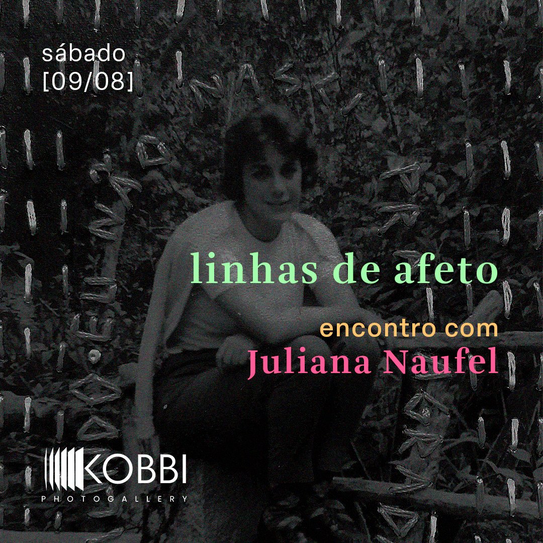 Linhas de Afeto - Encontro com Juliana Naufel